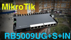 Read more about the article Роутер MikroTik RB5009UG+S+IN для IT энтузиастов